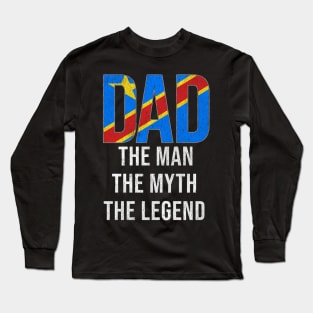 Congolese Dad The Man The Myth The Legend - Gift for Congolese Dad With Roots From Congolese Long Sleeve T-Shirt